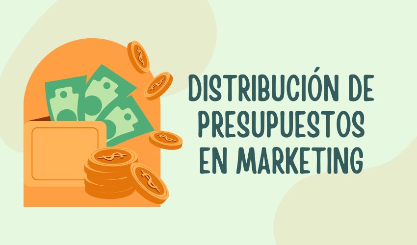 Cómo Dividir tu Presupuesto de Marketing Digital